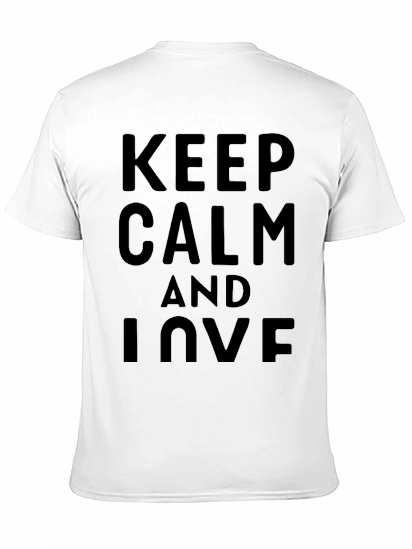 Keep Calm and Love Black T-Shirt