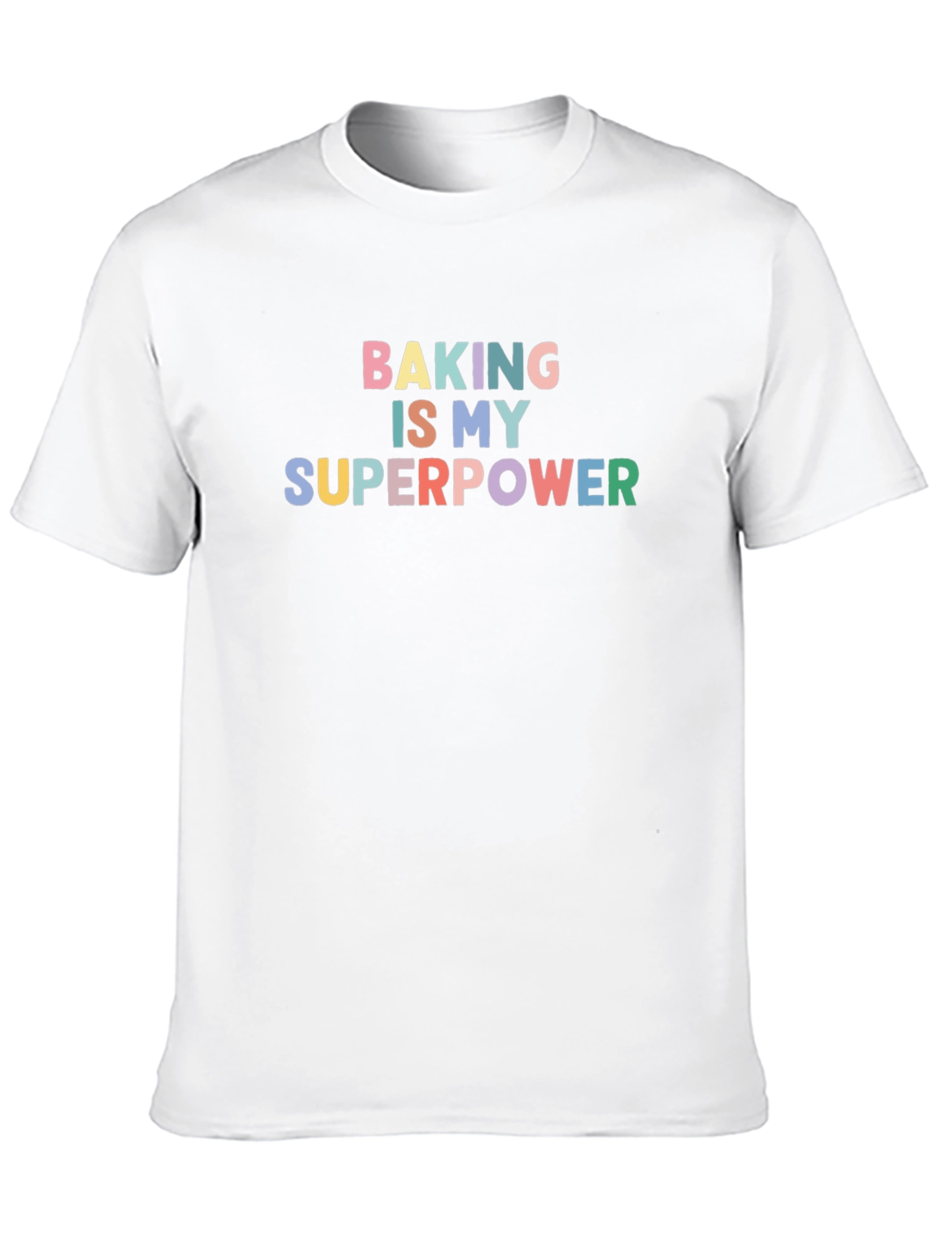 Baking Is My Superpower T-Shirt