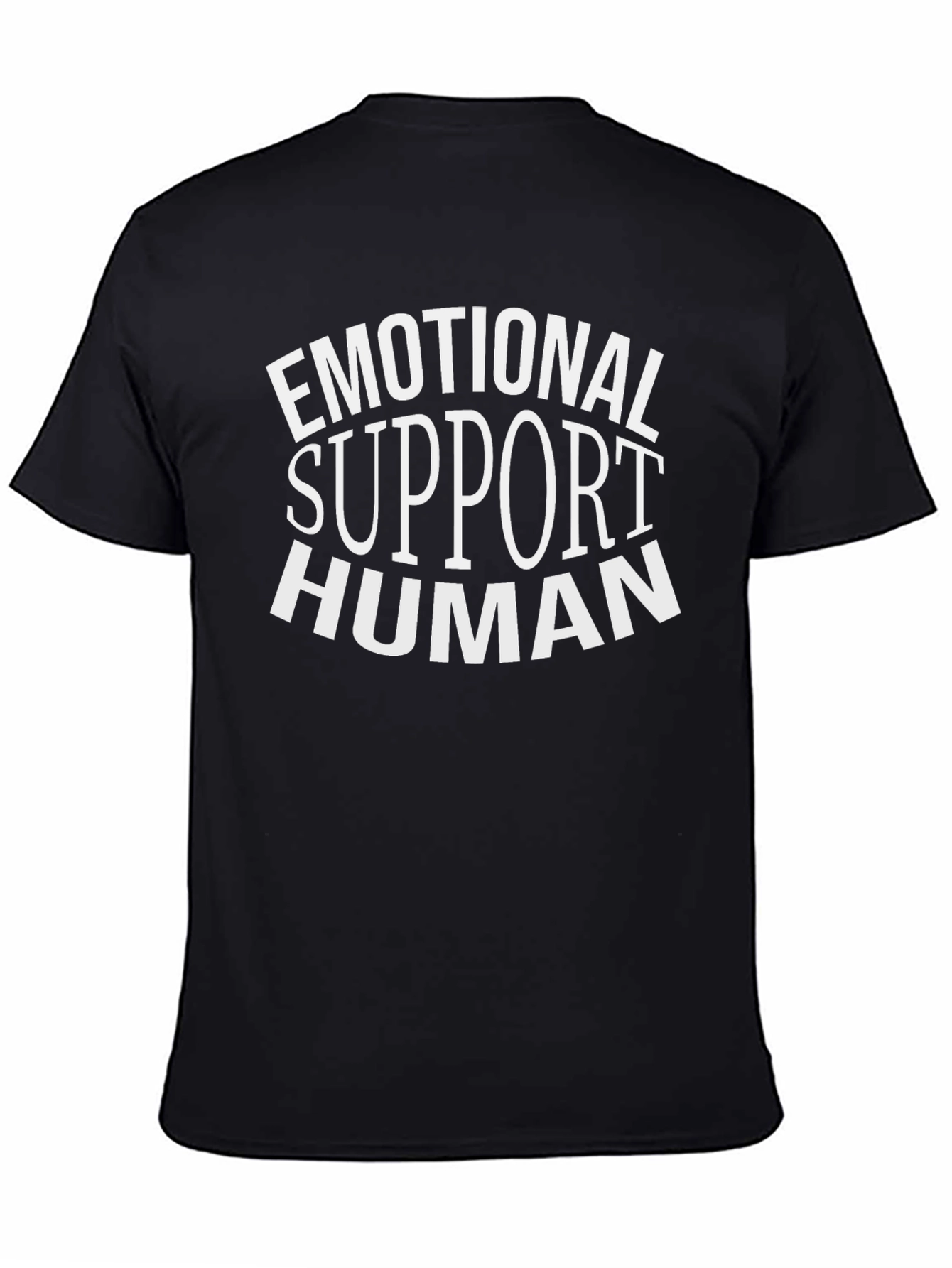 Emotional Support Human T-Shirt - Black Cotton Tee