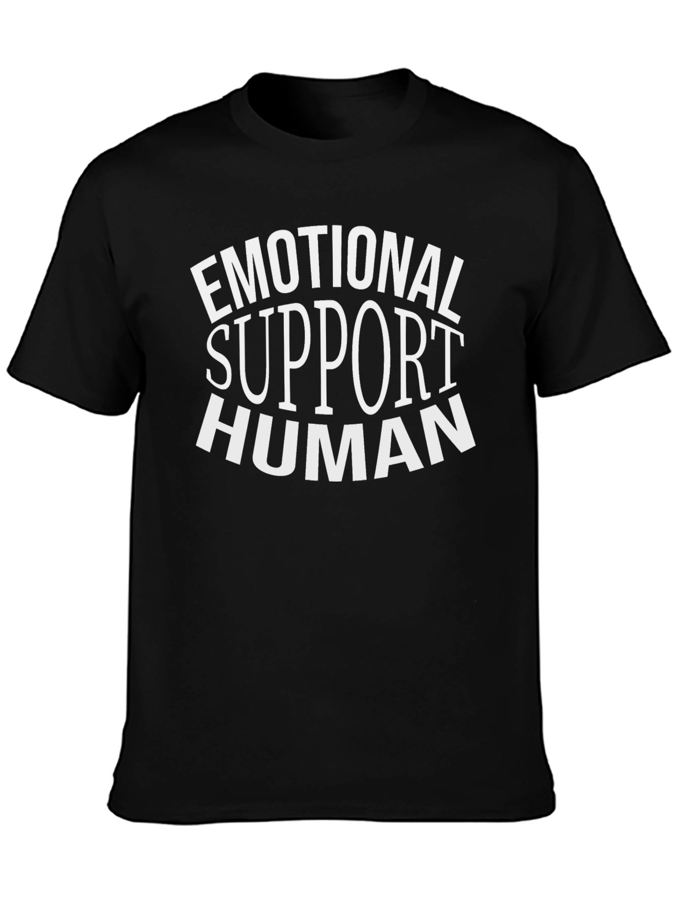 Emotional Support Human T-Shirt - Black Cotton Tee