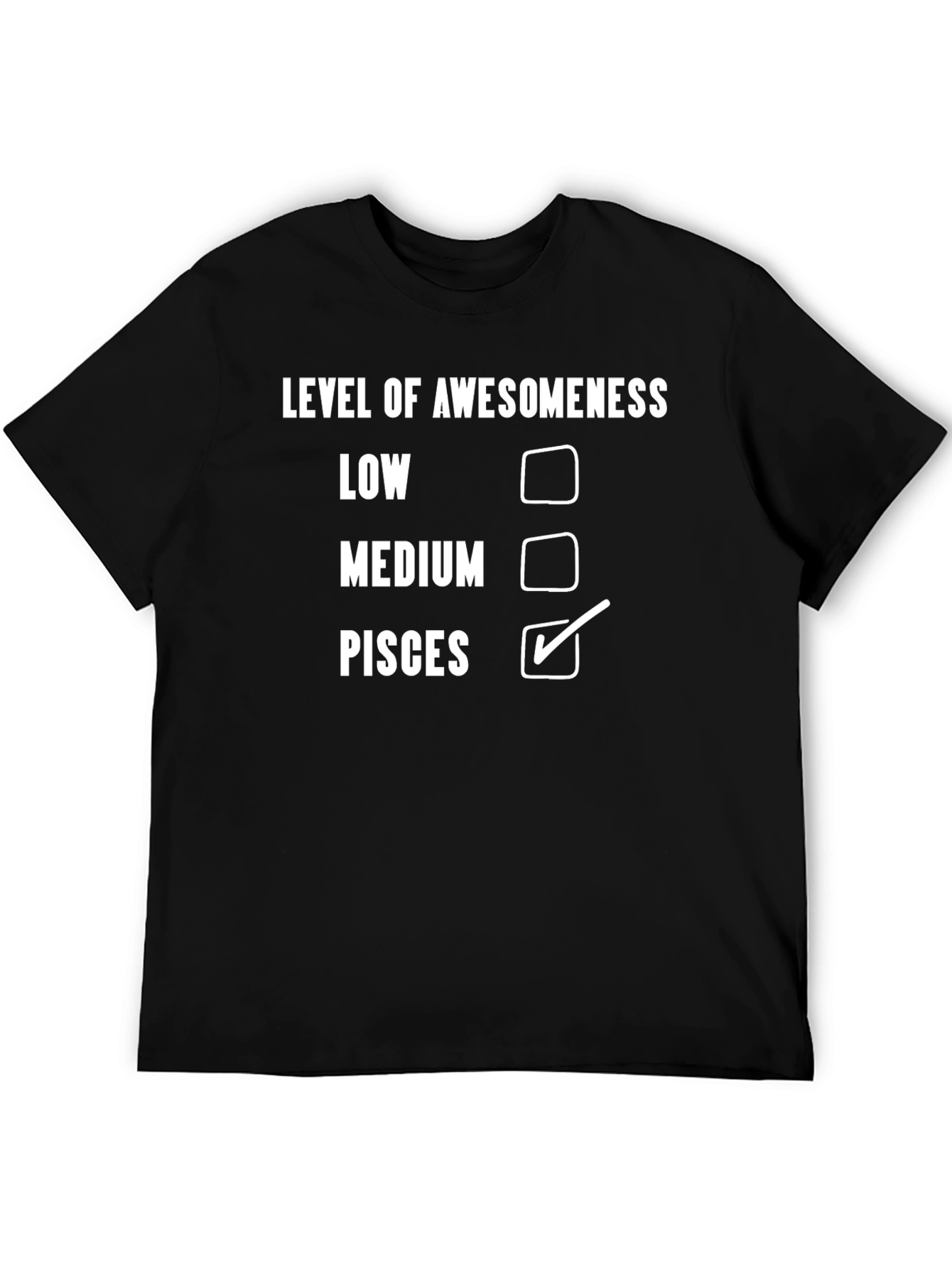 Pisces Level of Awesomeness Graphic Tee