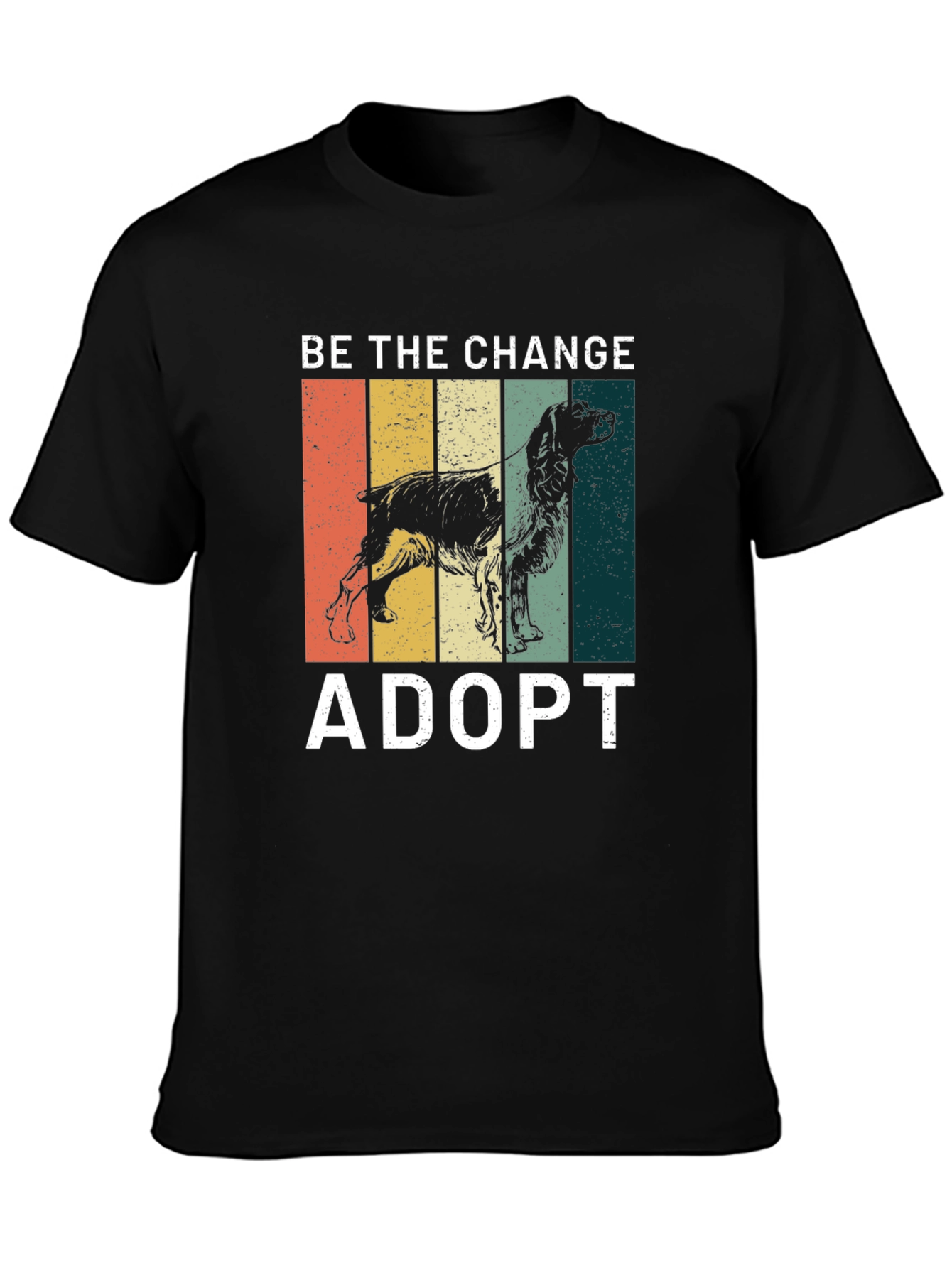 Adopt Dog T-Shirt - Be the Change