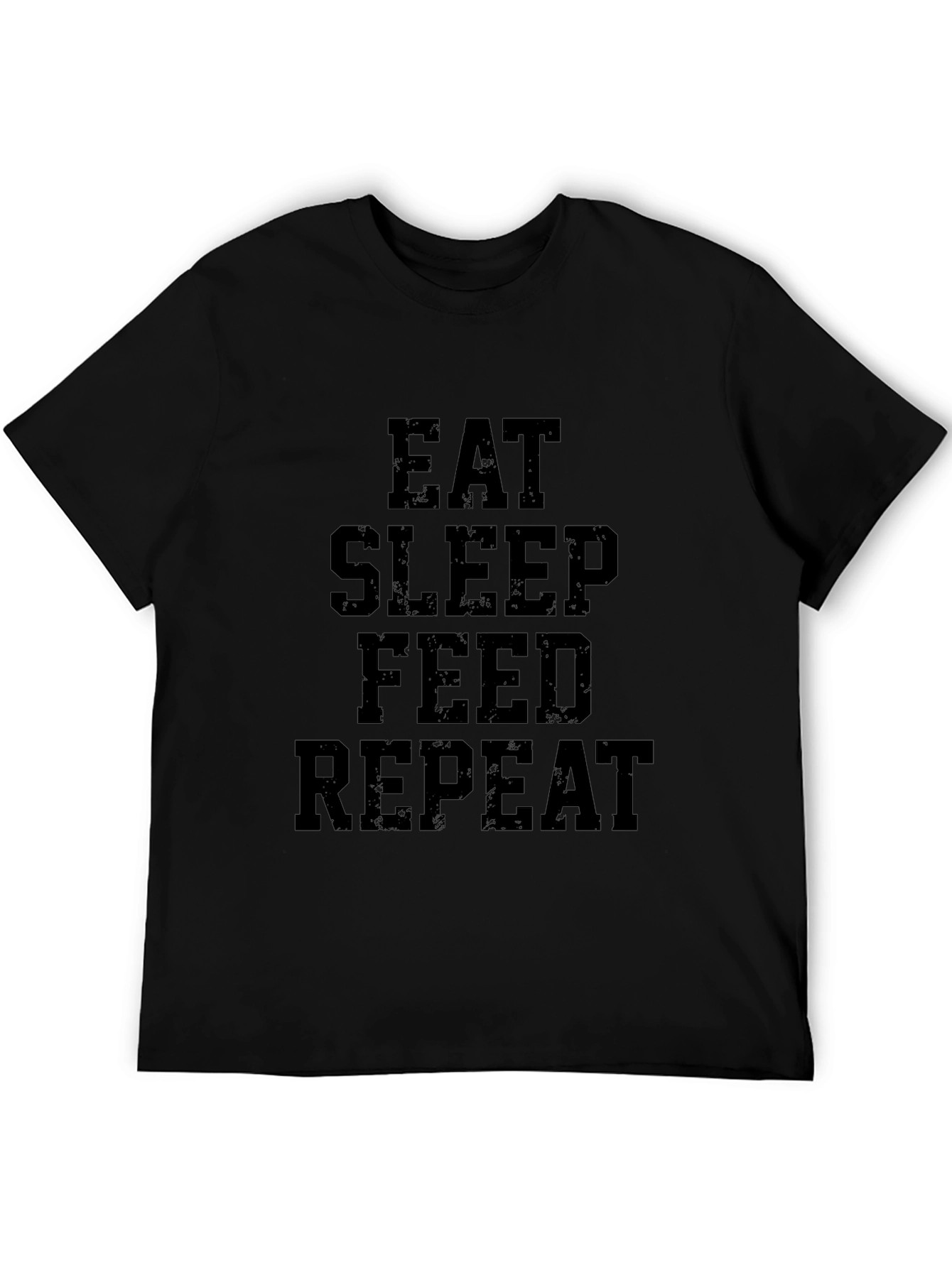Eat Sleep Feed Repeat Graphic T-Shirt