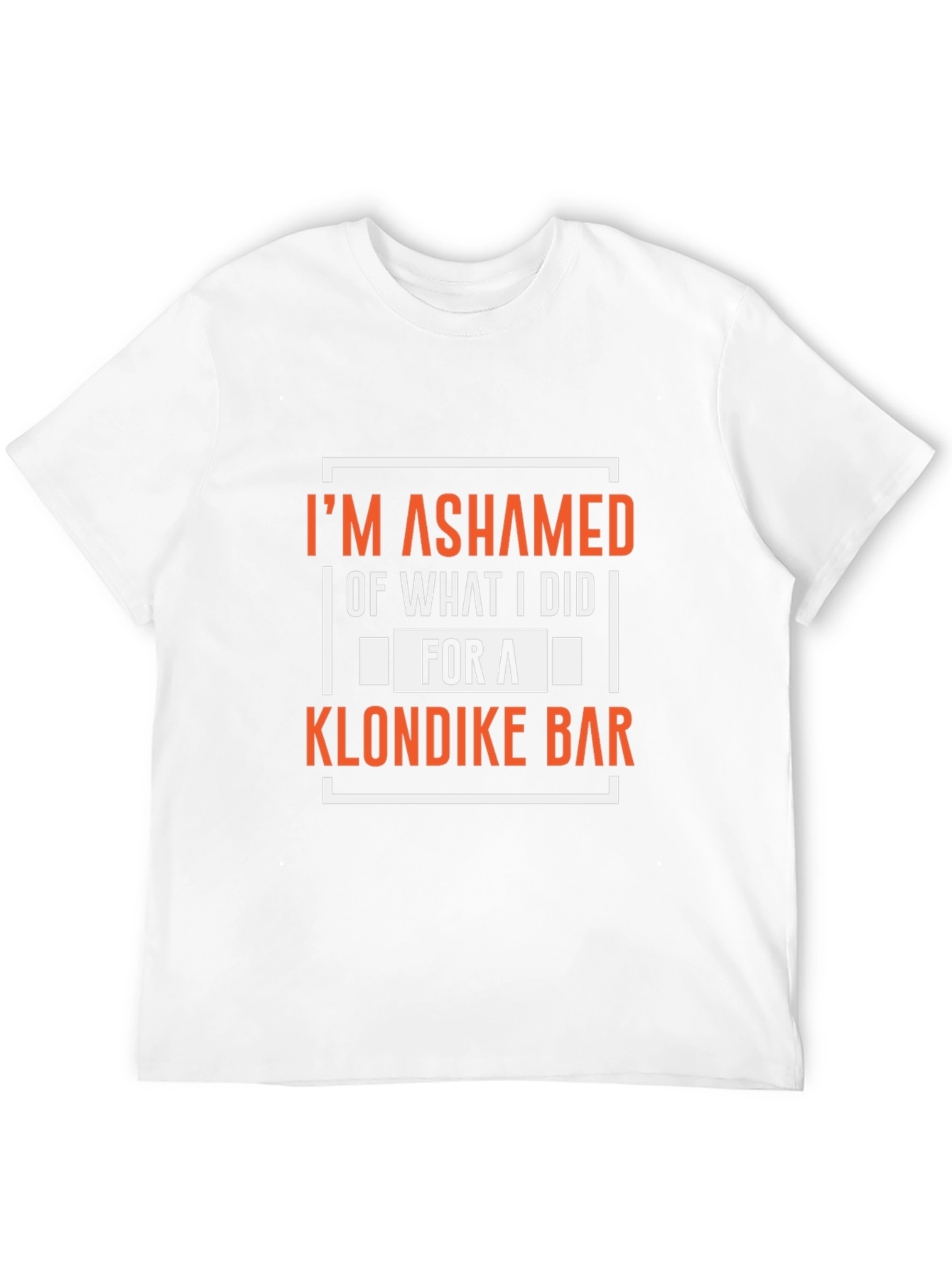 Im Ashamed Klondike Bar Graphic Tee
