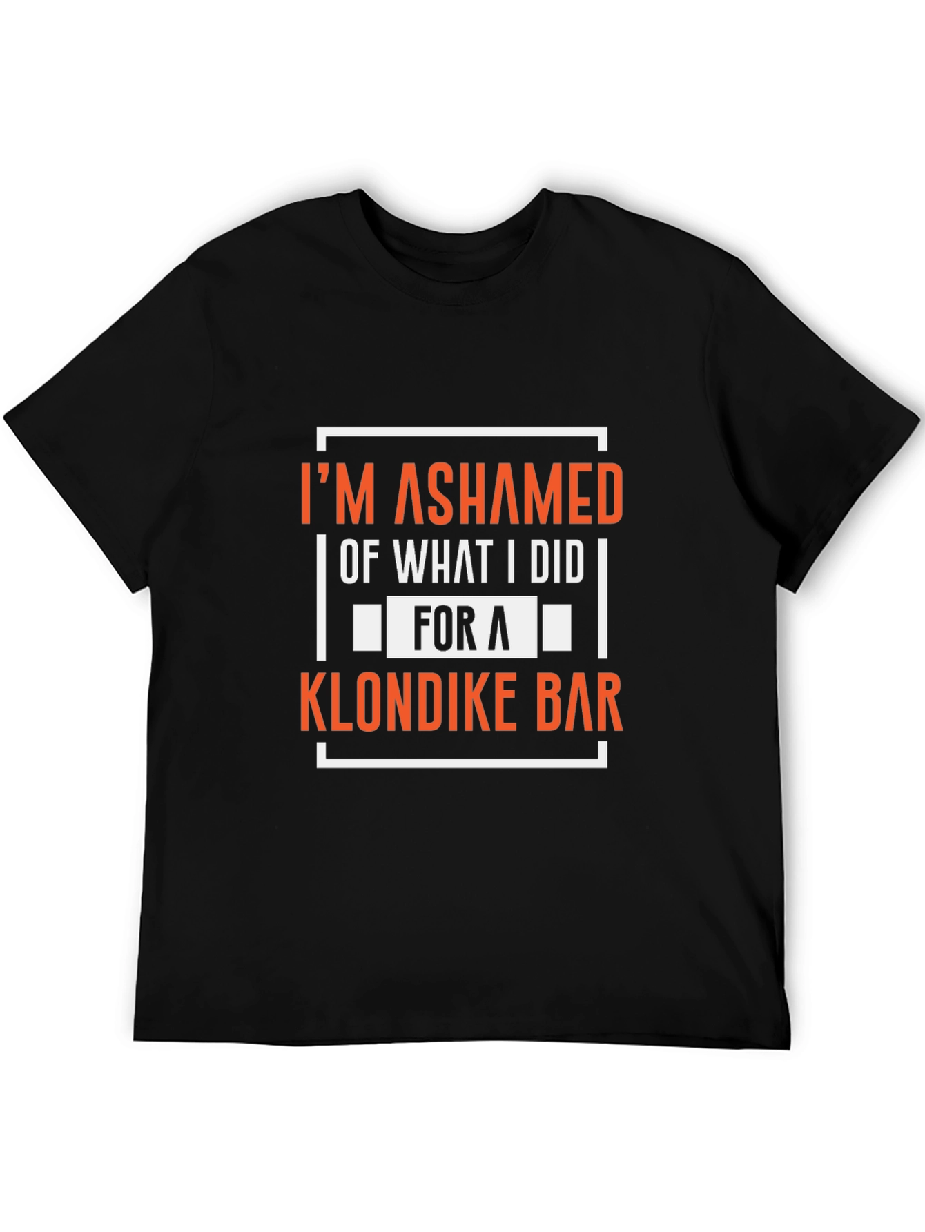 Im Ashamed Klondike Bar Graphic Tee