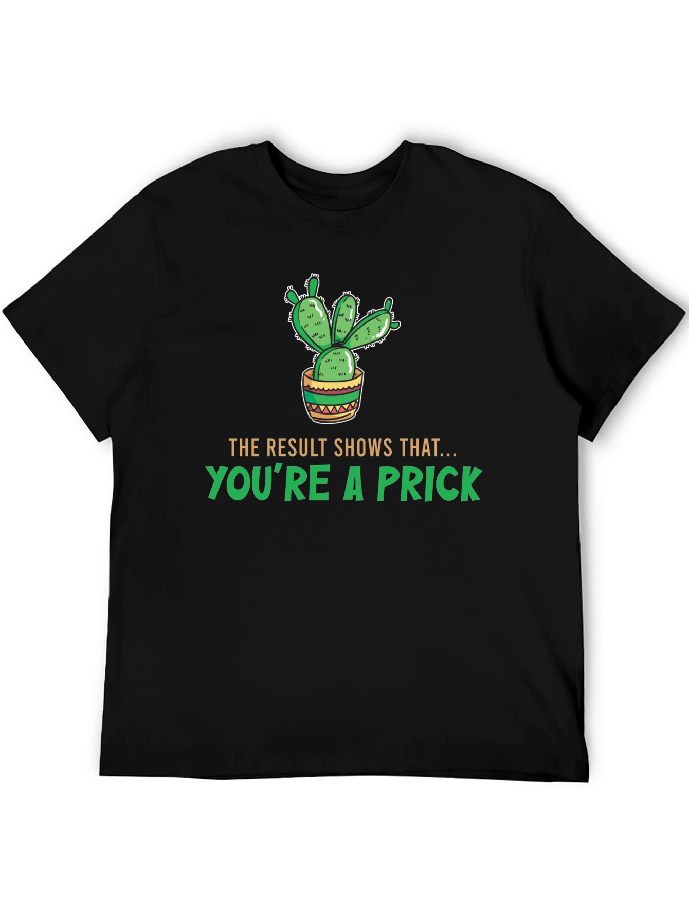 Funny Cactus Prick T-Shirt