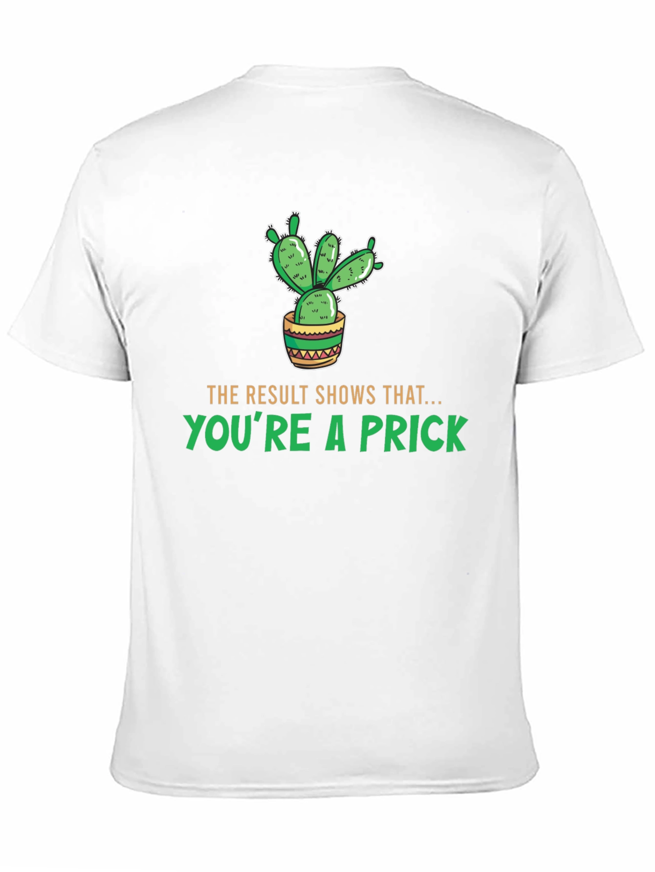 Funny Cactus Prick T-Shirt