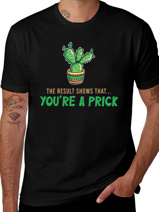 Funny Cactus Prick T-Shirt