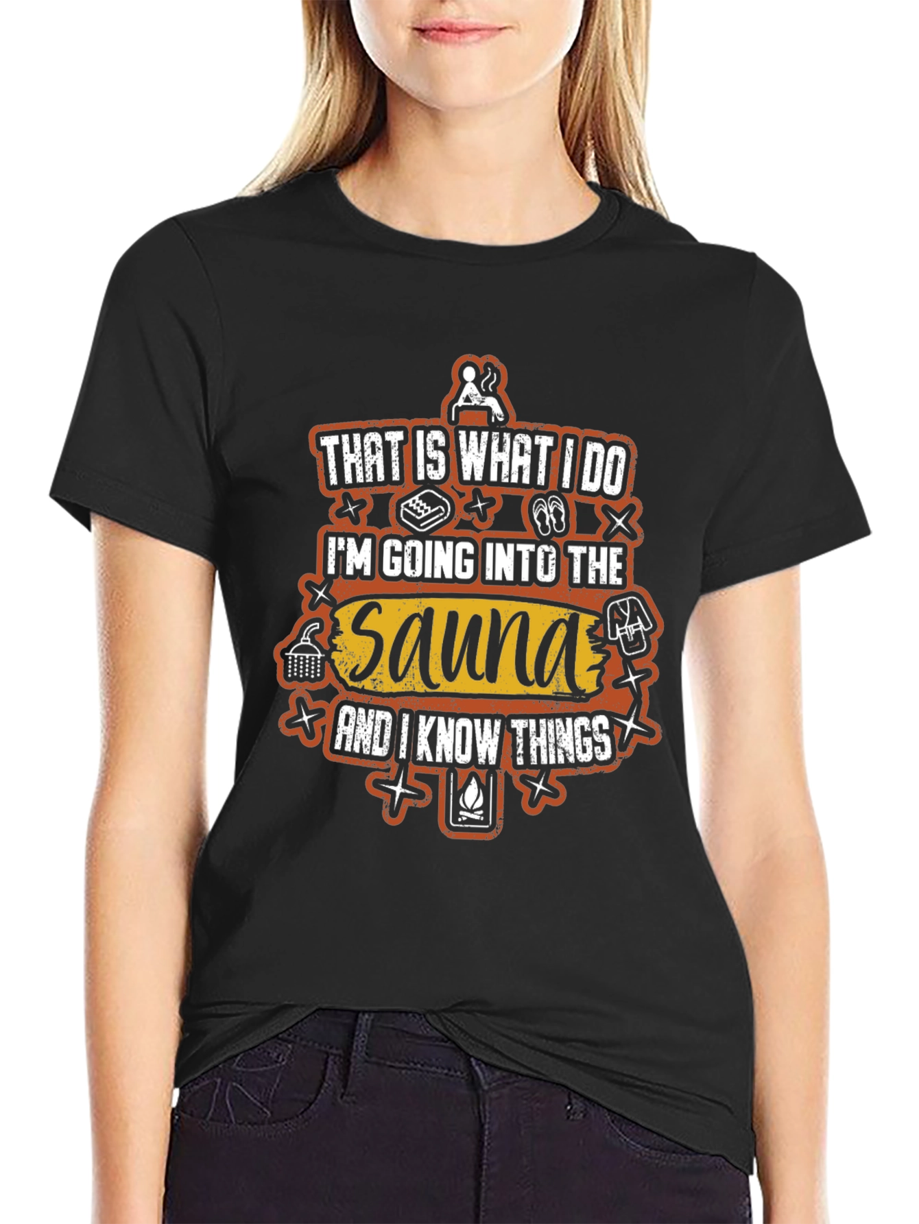 Sauna Lover T-Shirt - Thats What I Do Tee