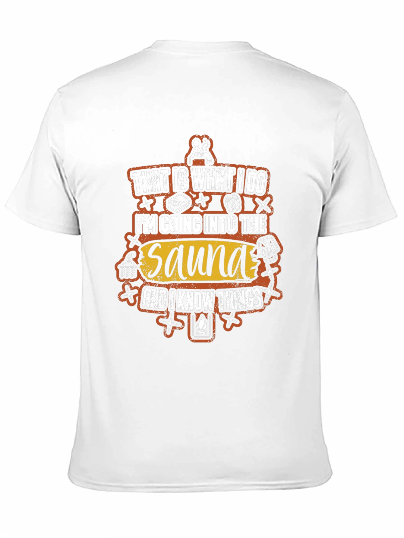 Sauna Lover T-Shirt - Thats What I Do Tee