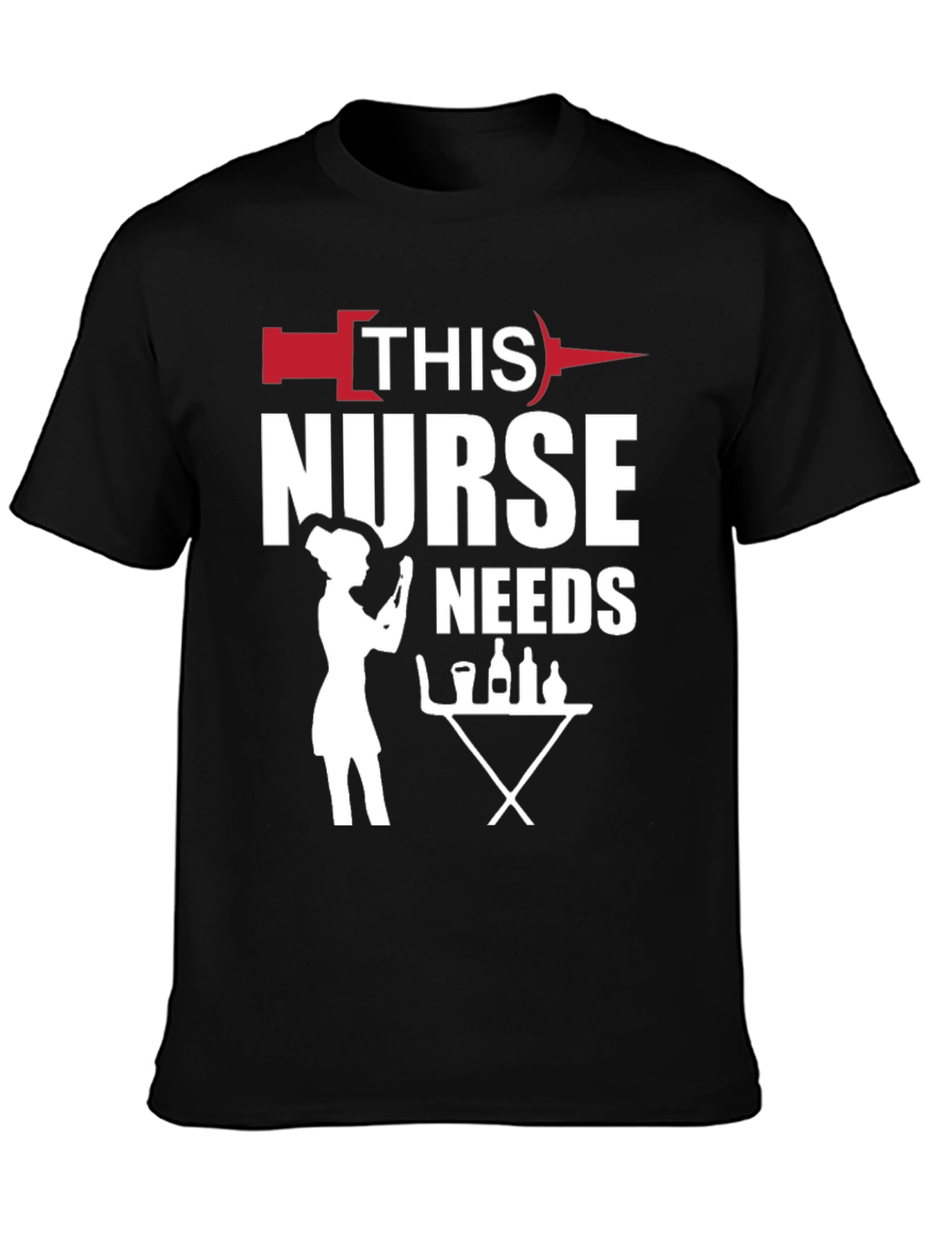 Humorous Nurse Needs Wine T-Shirt - Black
