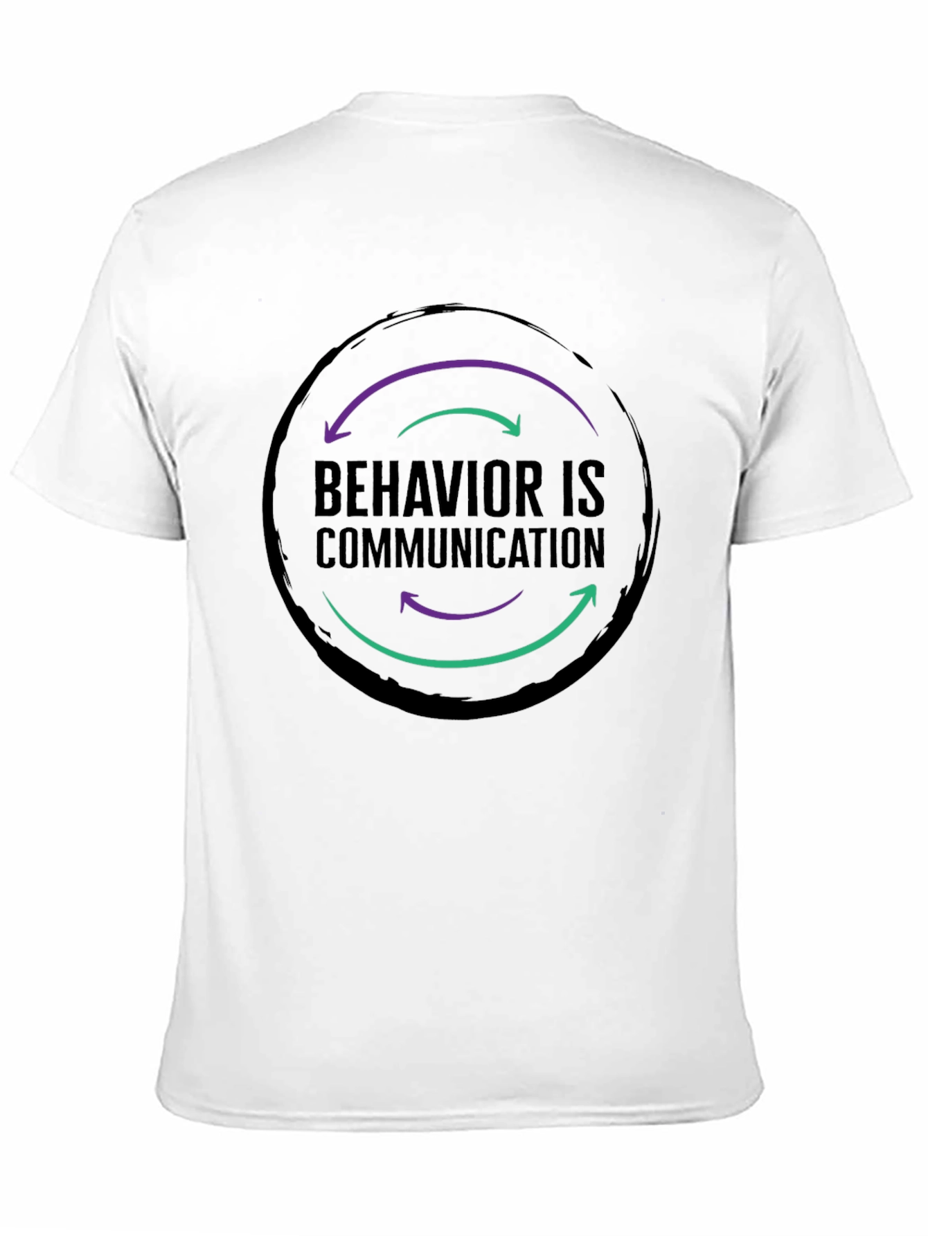 Behavior is Communication Graphic T-Shirt