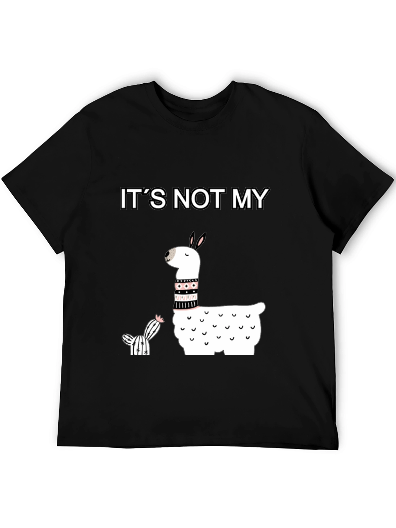 Its Not My Cactus Llama T-Shirt