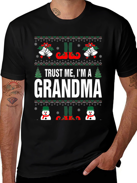 Trust Me Im a Grandma Christmas T-Shirt