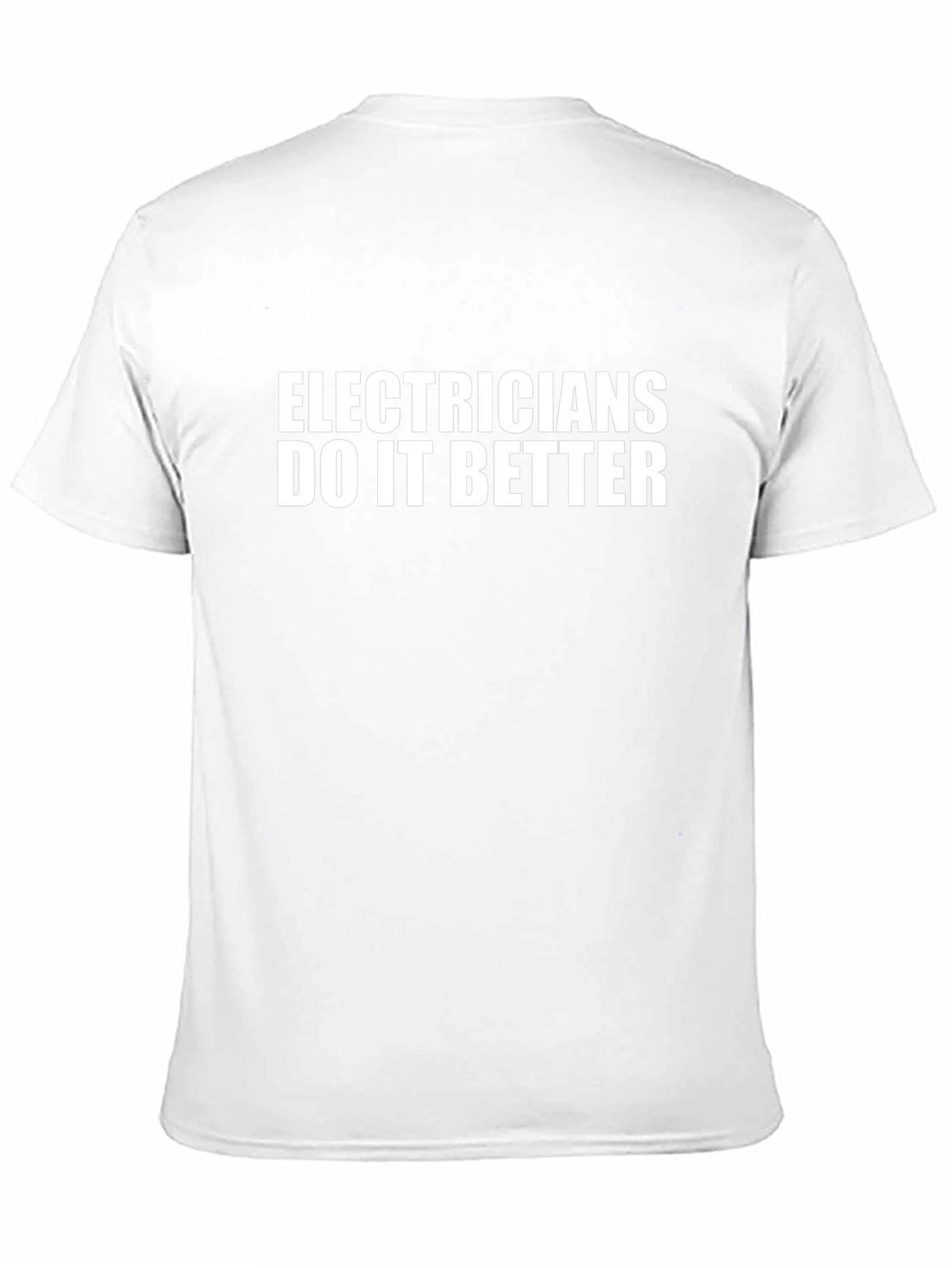Electricians Do It Better Black T-Shirt