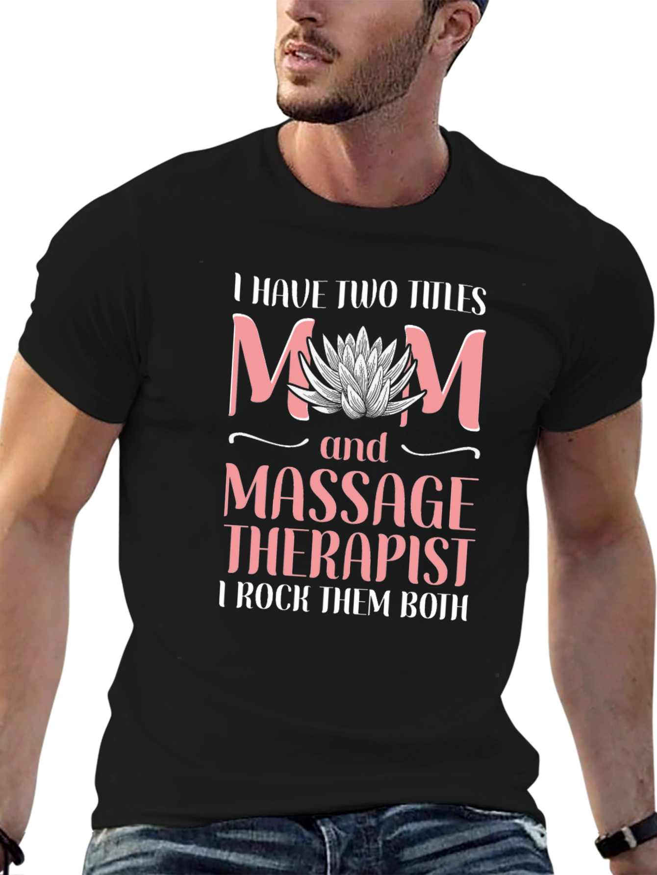 Mom and Massage Therapist T-Shirt