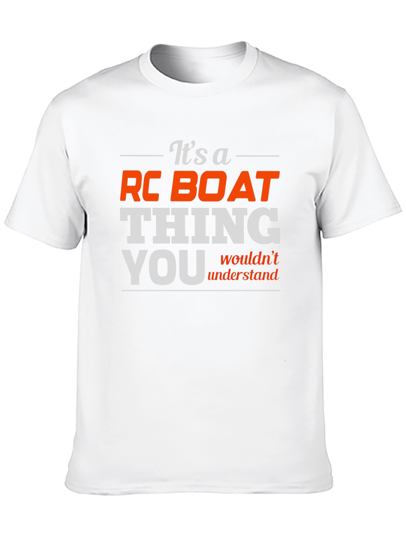 RC Boat Thing T-Shirt - Funny Hobby Tee