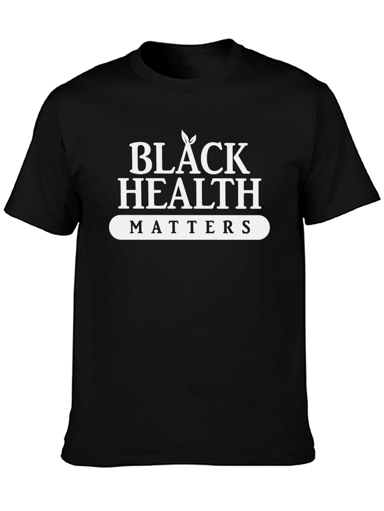 Black Health Matters T-Shirt - Empowering Message