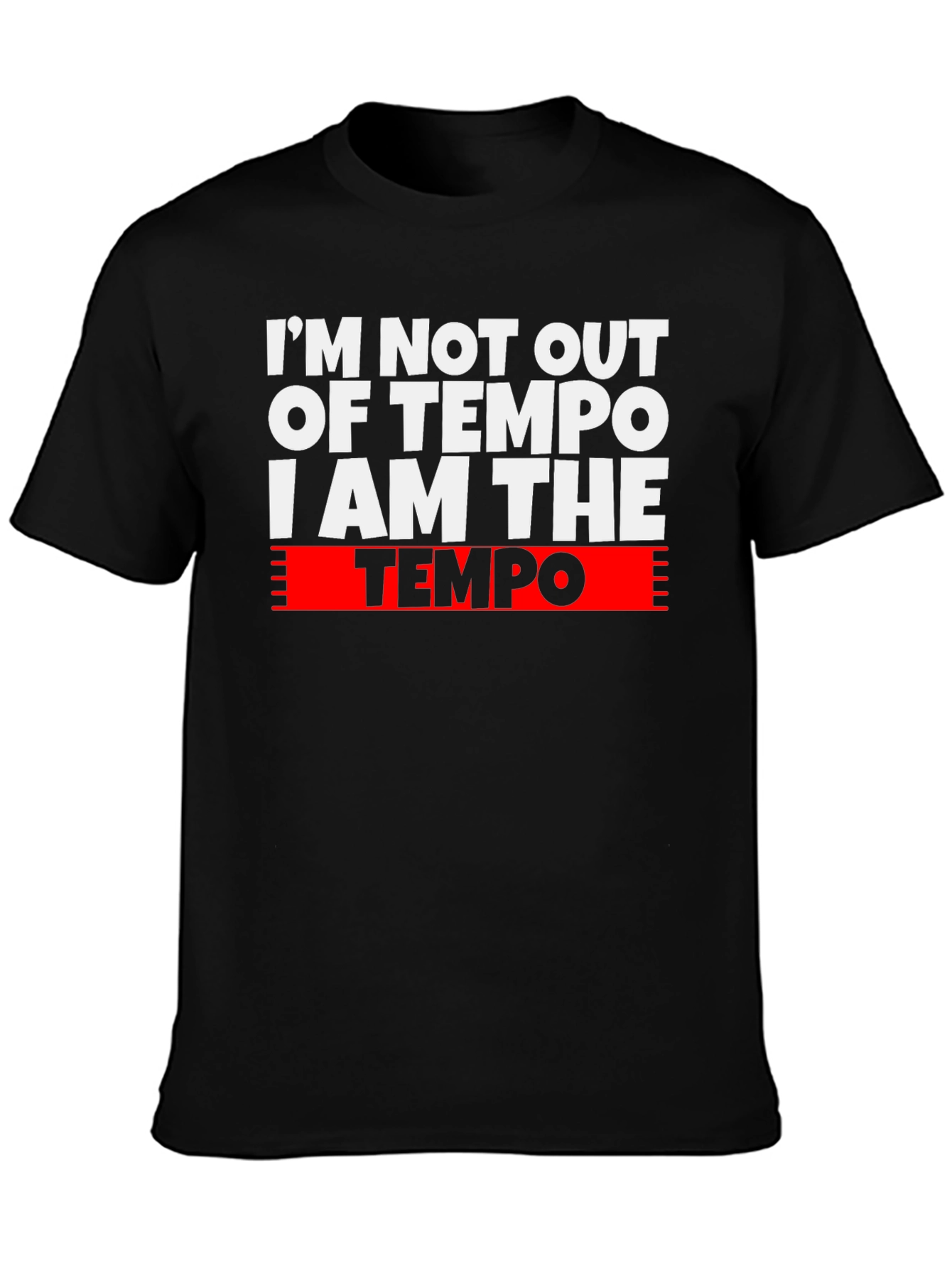 I Am The Tempo Graphic T-Shirt - Musician Apparel