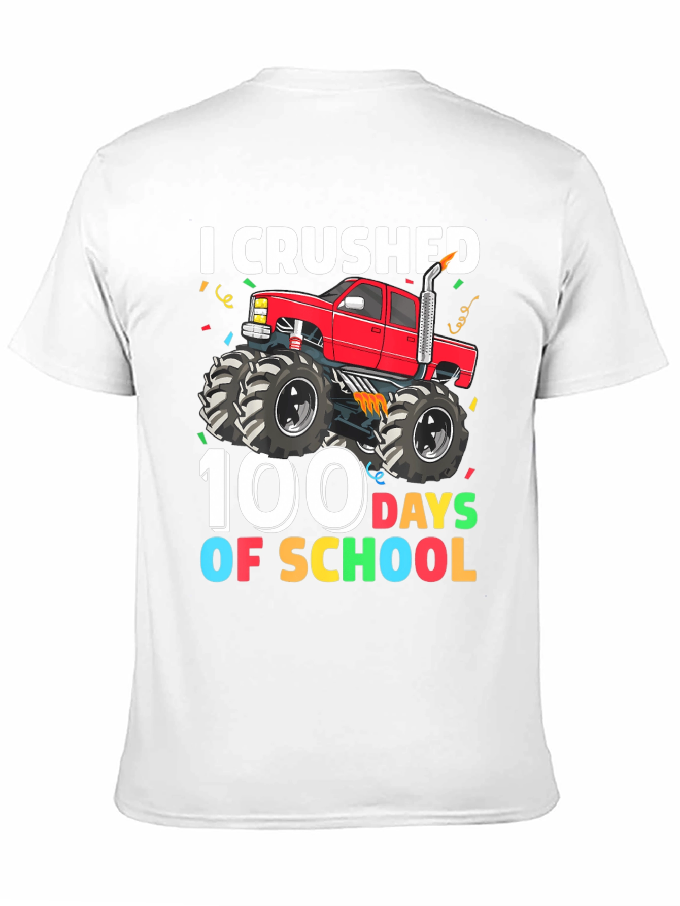 I Crushed 100 Days Of School Monster Truck Tee