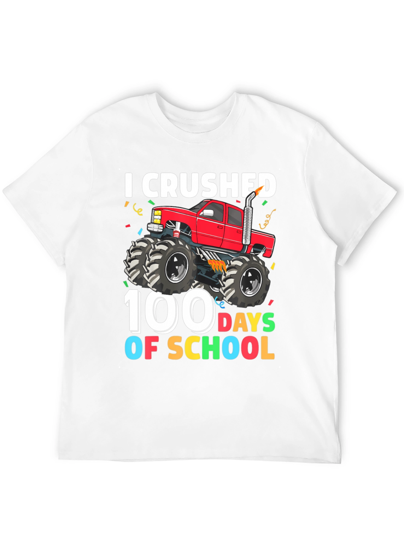 I Crushed 100 Days Of School Monster Truck Tee