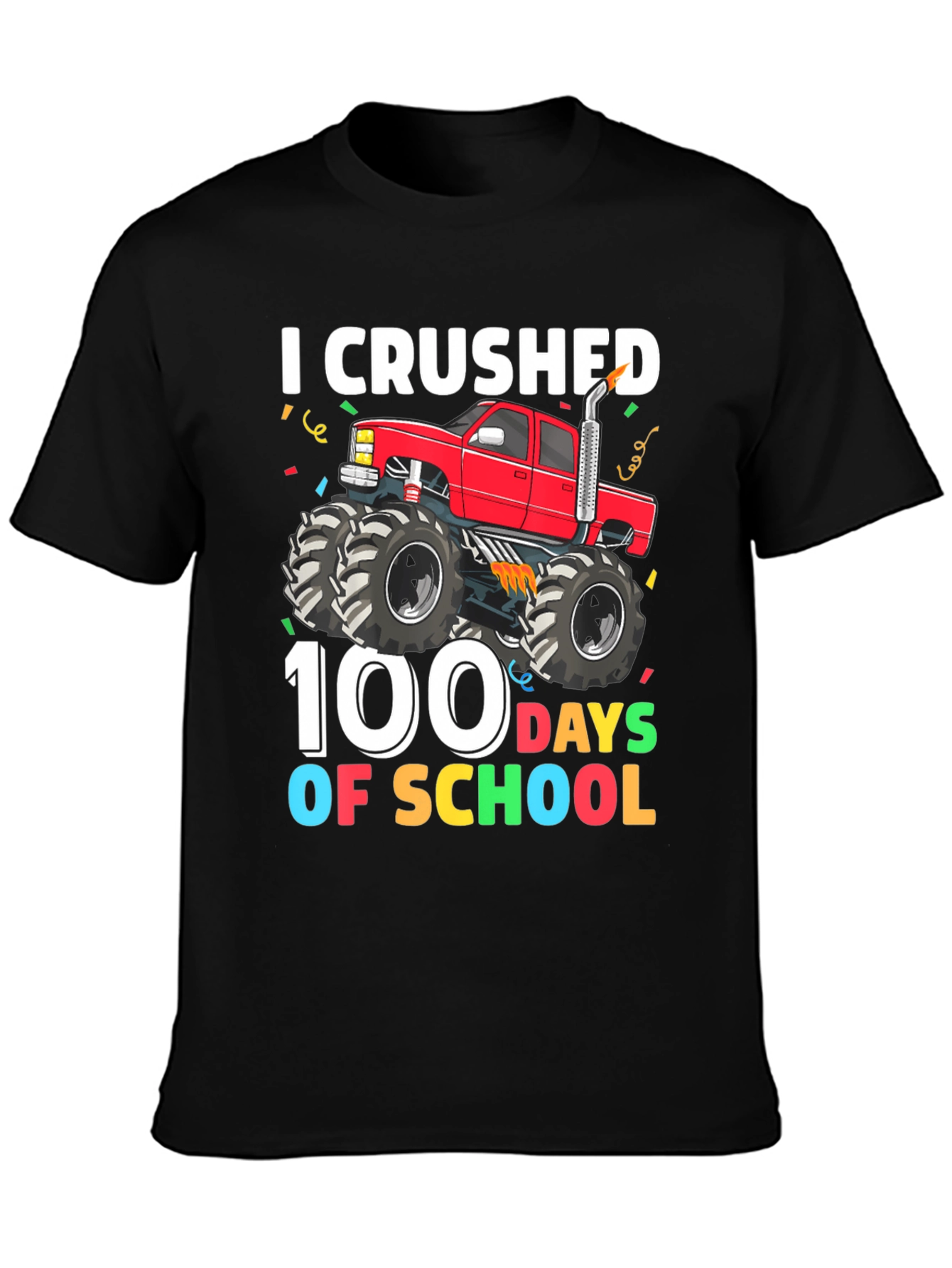 I Crushed 100 Days Of School Monster Truck Tee