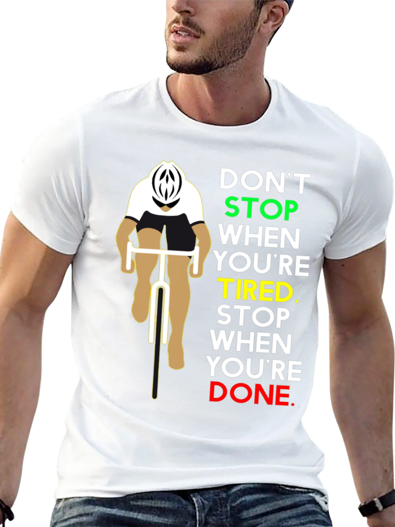 Motivational Cycling T-Shirt - Dont Stop When Tired