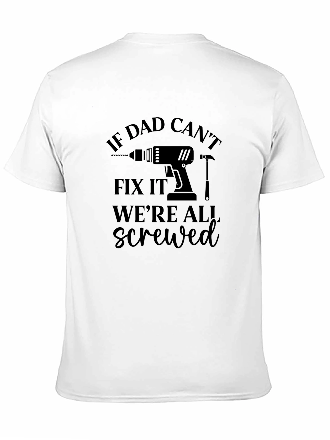 Funny Dad Fix It T-Shirt