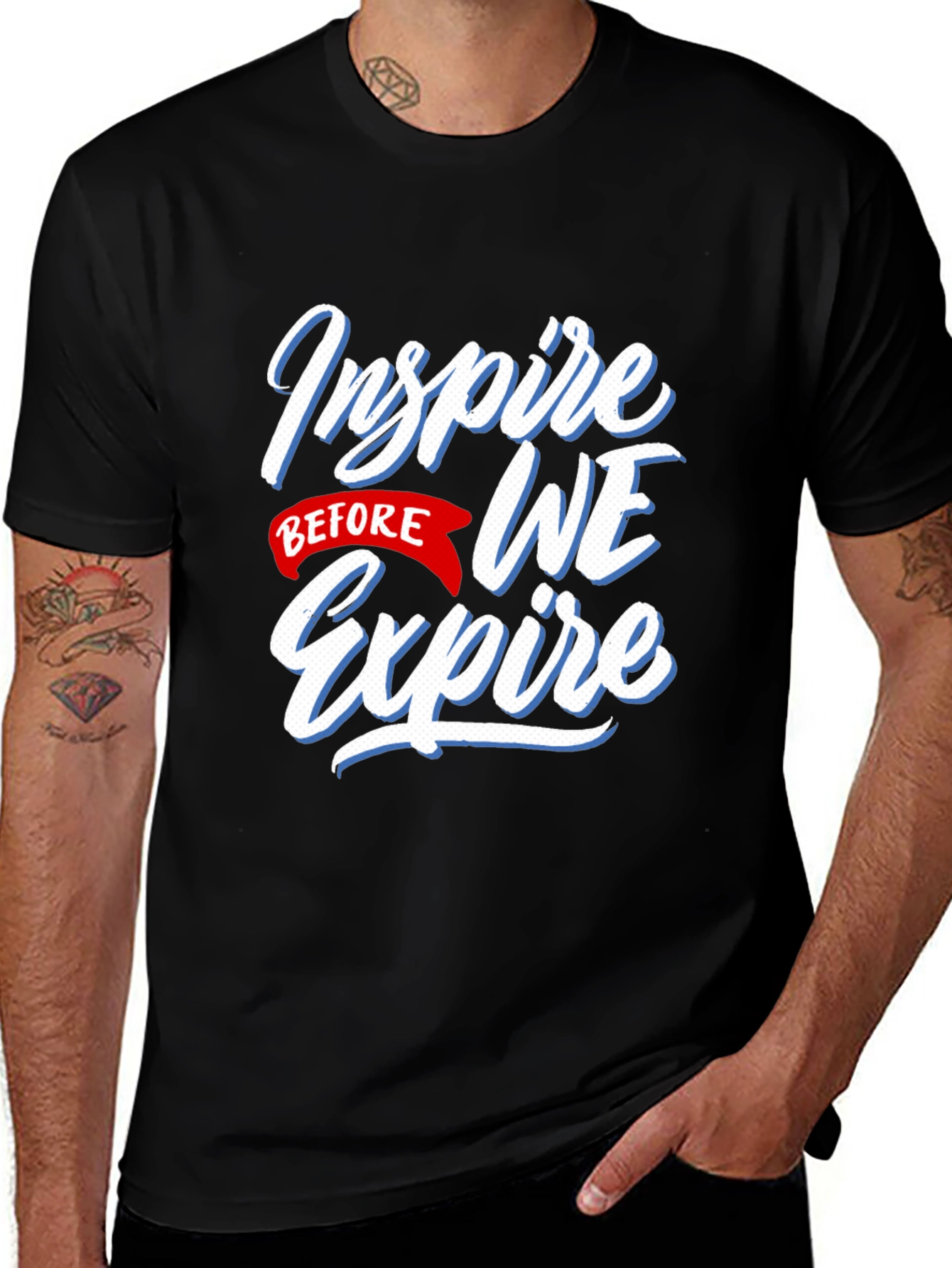 Inspire Before We Expire Graphic T-Shirt