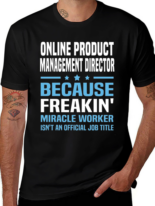 Online Product Management Director Funny T-Shirt