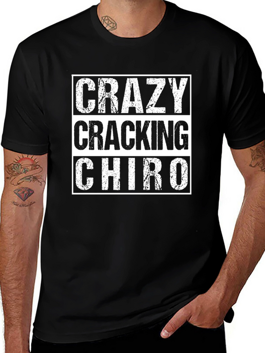 Crazy Cracking Chiro Graphic T-Shirt