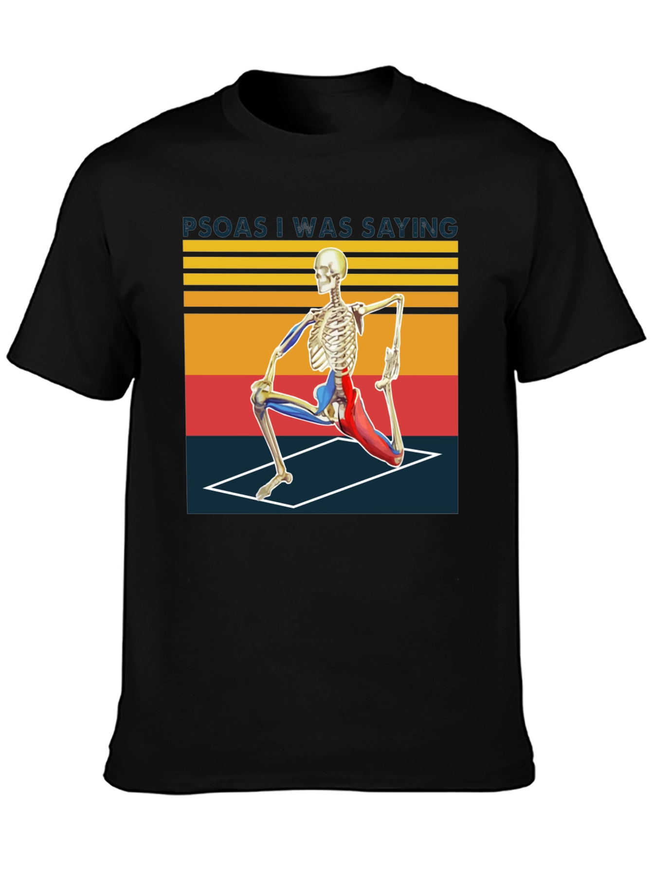 Psoas I Was Saying Yoga Skeleton T-Shirt