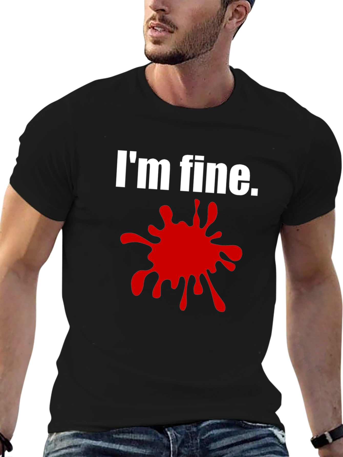 Im Fine T-Shirt - Funny Graphic Tee