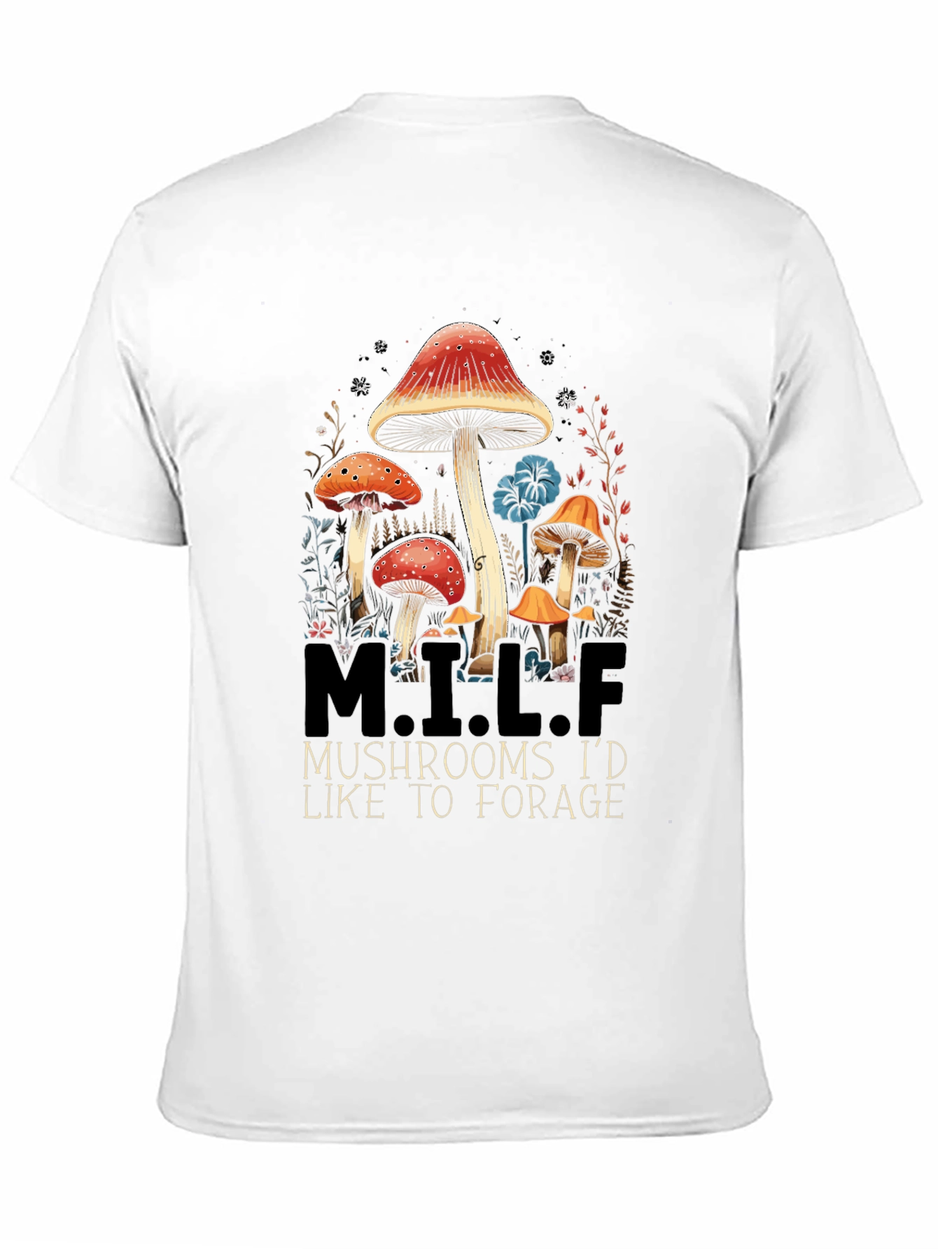 M.I.L.F. Mushrooms T-Shirt