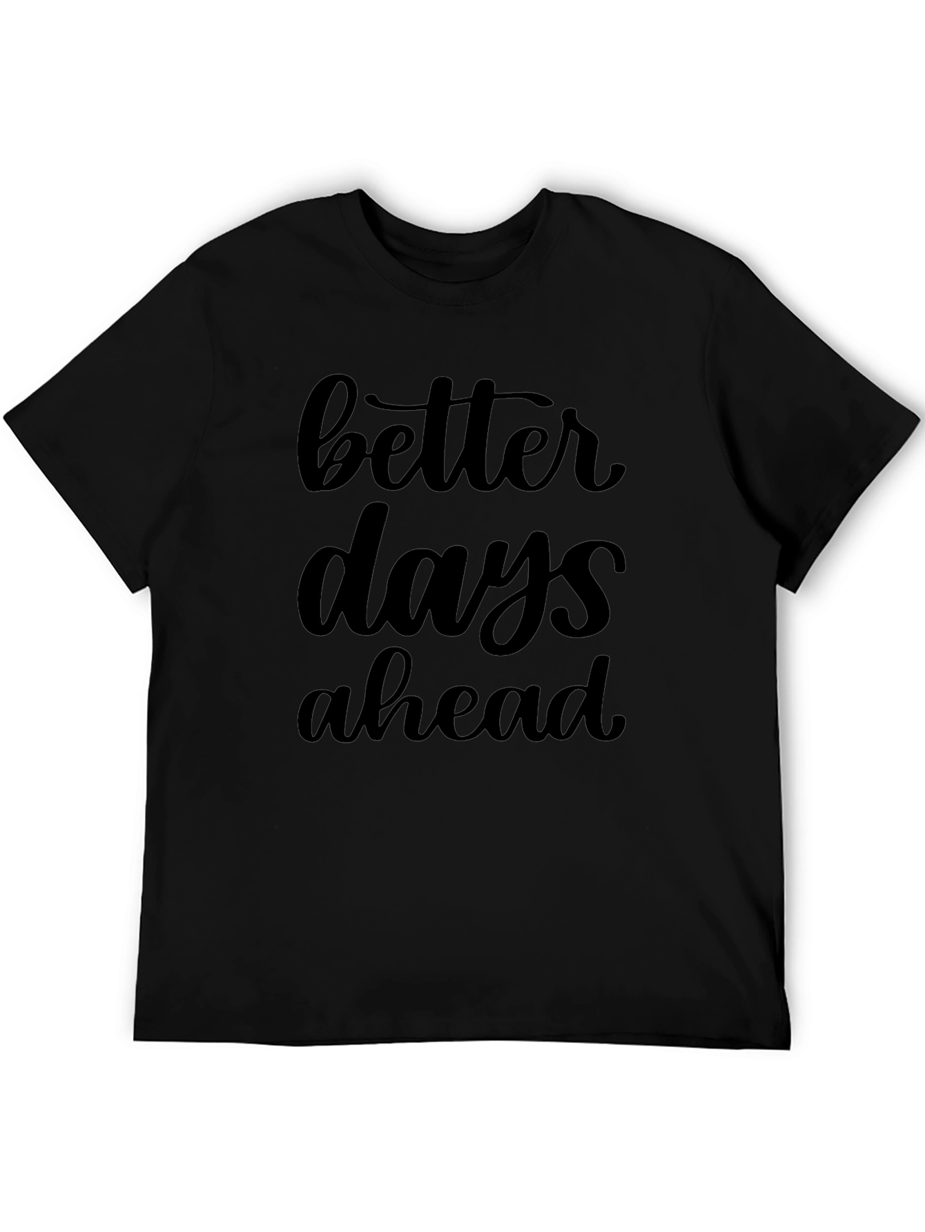 Better Days Ahead Graphic Tee - Black