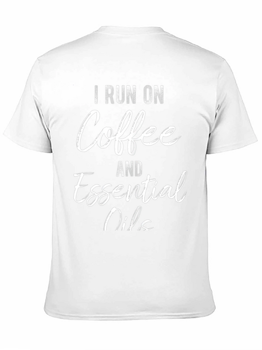 Coffee & Essential Oils T-Shirt - Funny Graphic Tee