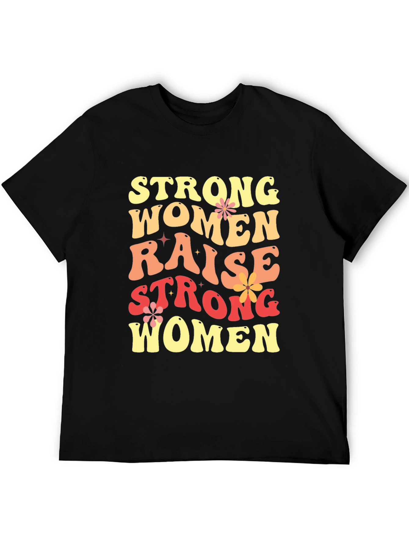 Strong Women Graphic T-Shirt - Empowering Womens Tee