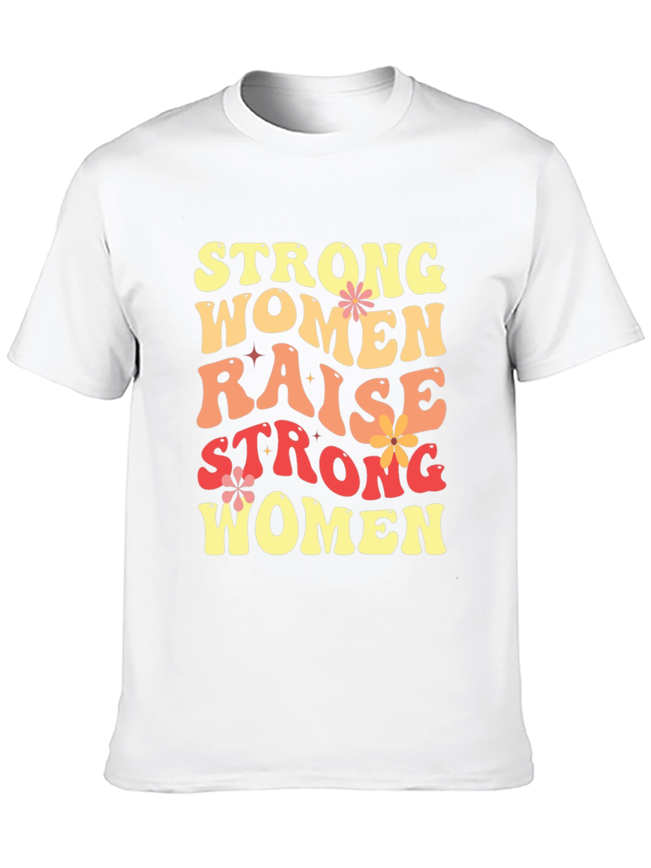 Strong Women Graphic T-Shirt - Empowering Womens Tee