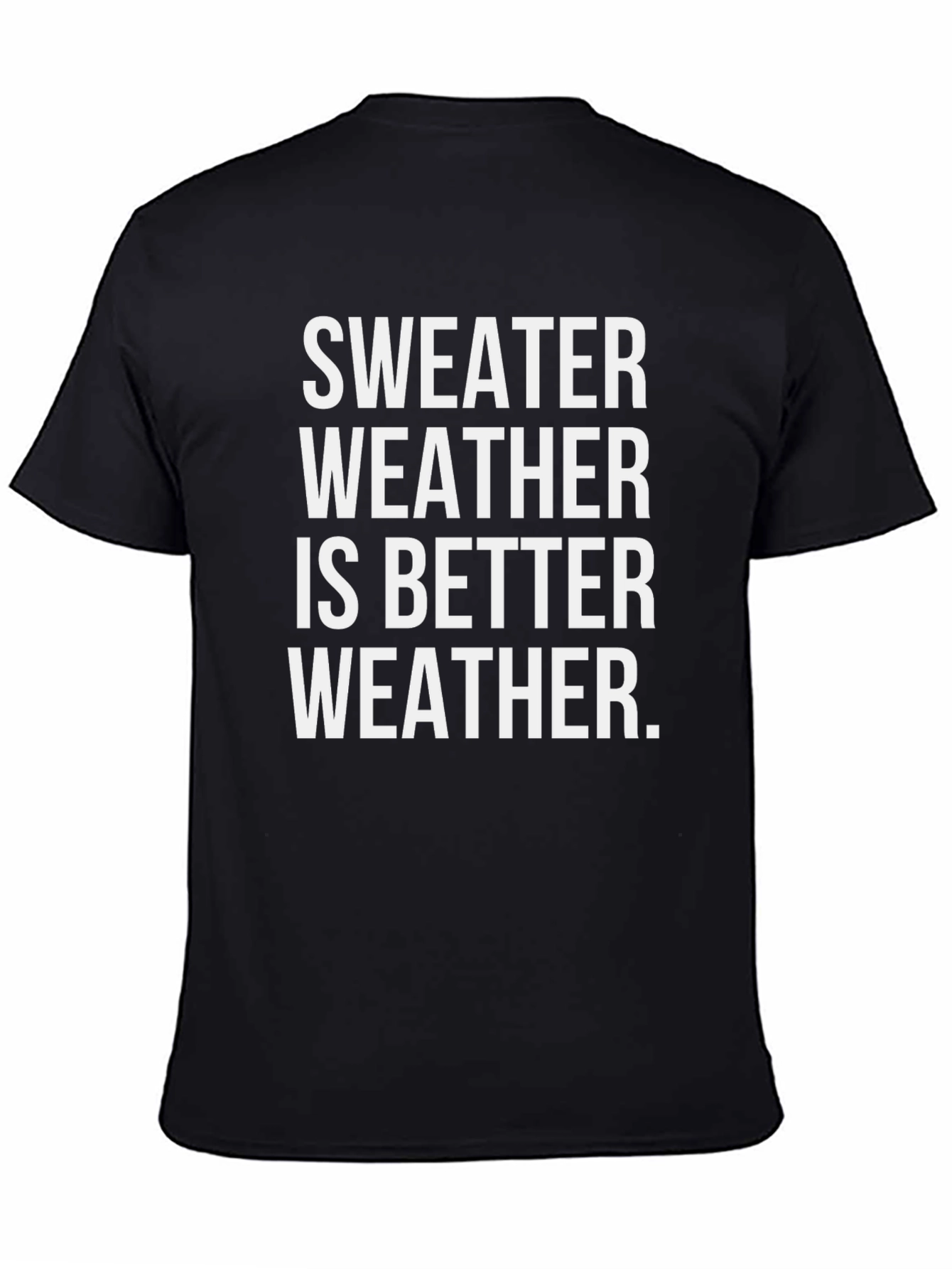 Sweater Weather Graphic T-Shirt - Cozy Season Apparel