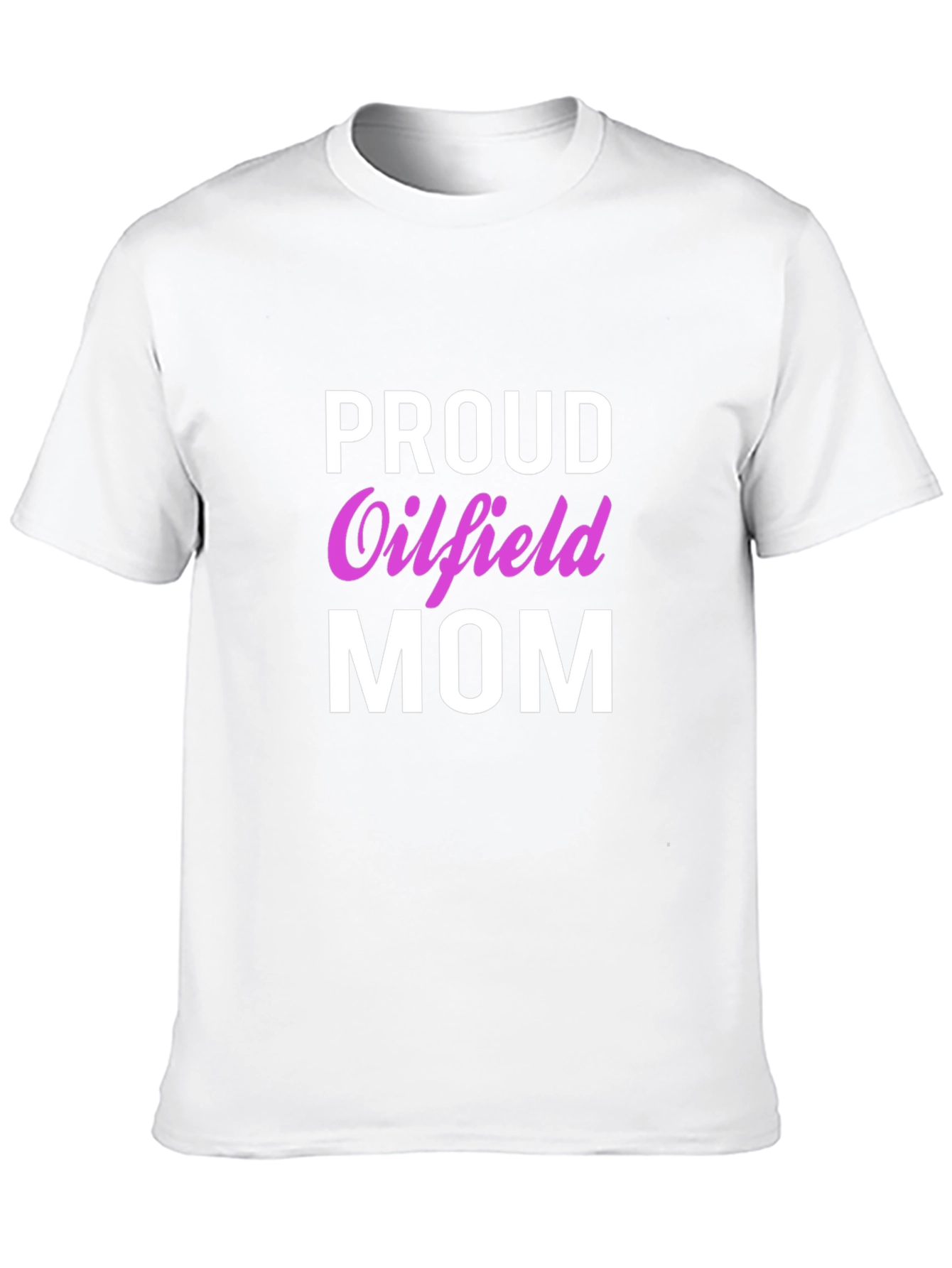 Proud Oilfield Mom T-Shirt - Black Crew Neck