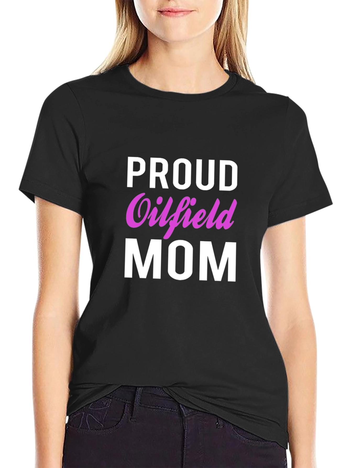 Proud Oilfield Mom T-Shirt - Black Crew Neck