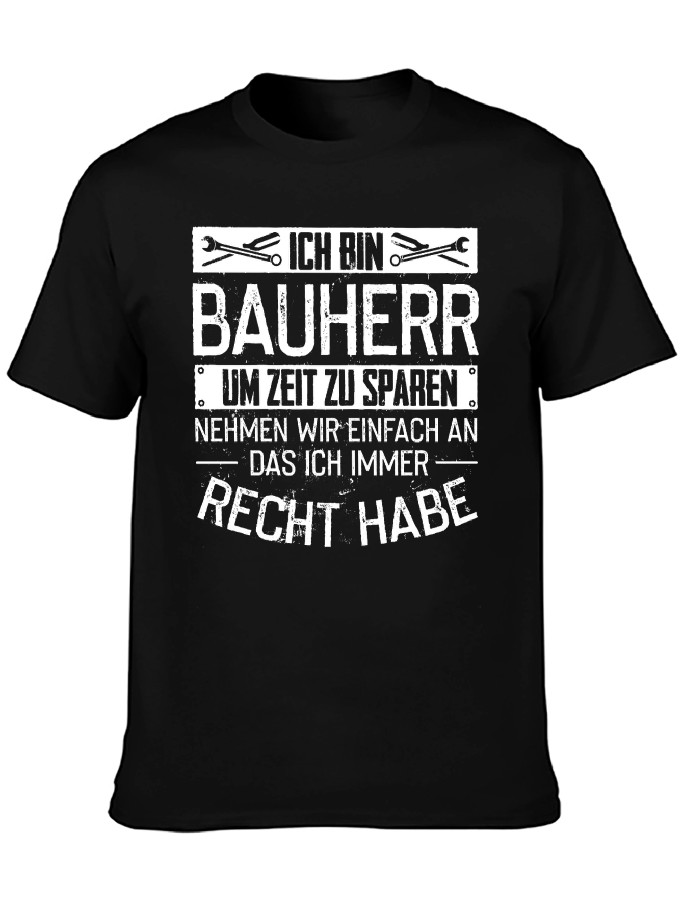 Ich Bin Bauherr T-Shirt - Funny Builder Gift