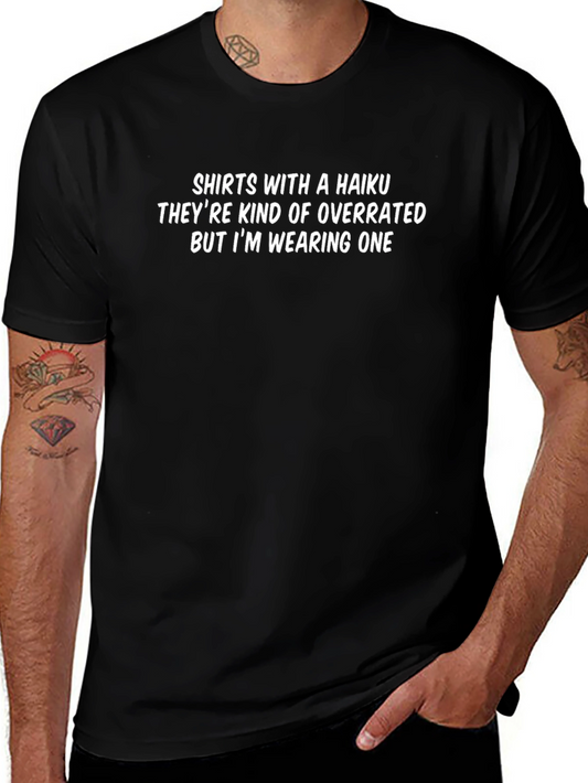 Haiku T-Shirt - Overrated Fun!