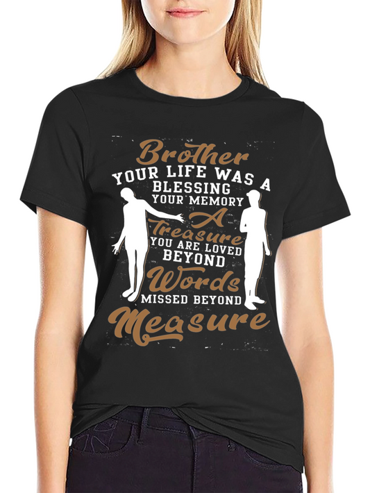 Brother Memorial T-Shirt - Loved Beyond Words