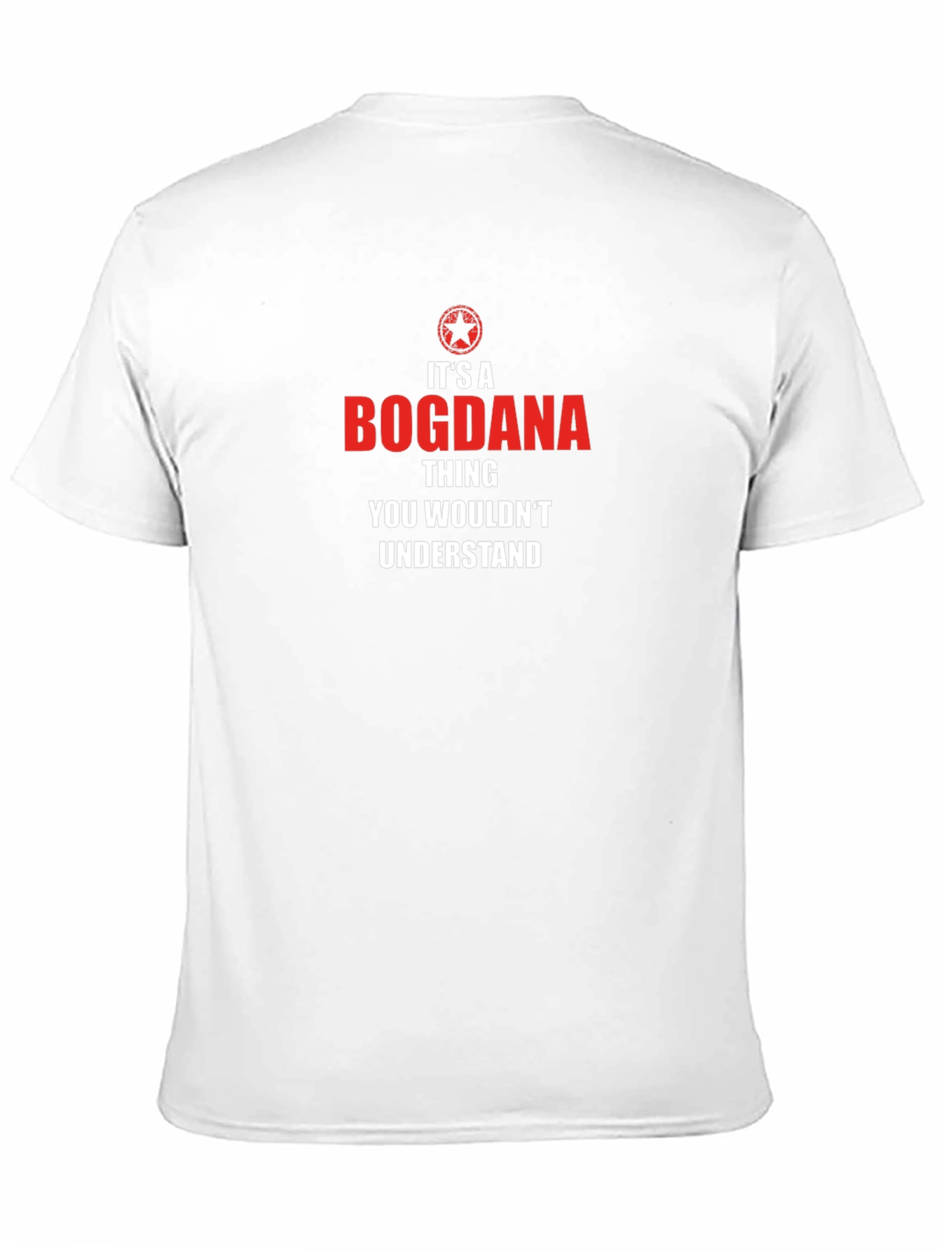 Bogdana Thing T-Shirt - You Wouldnt Understand