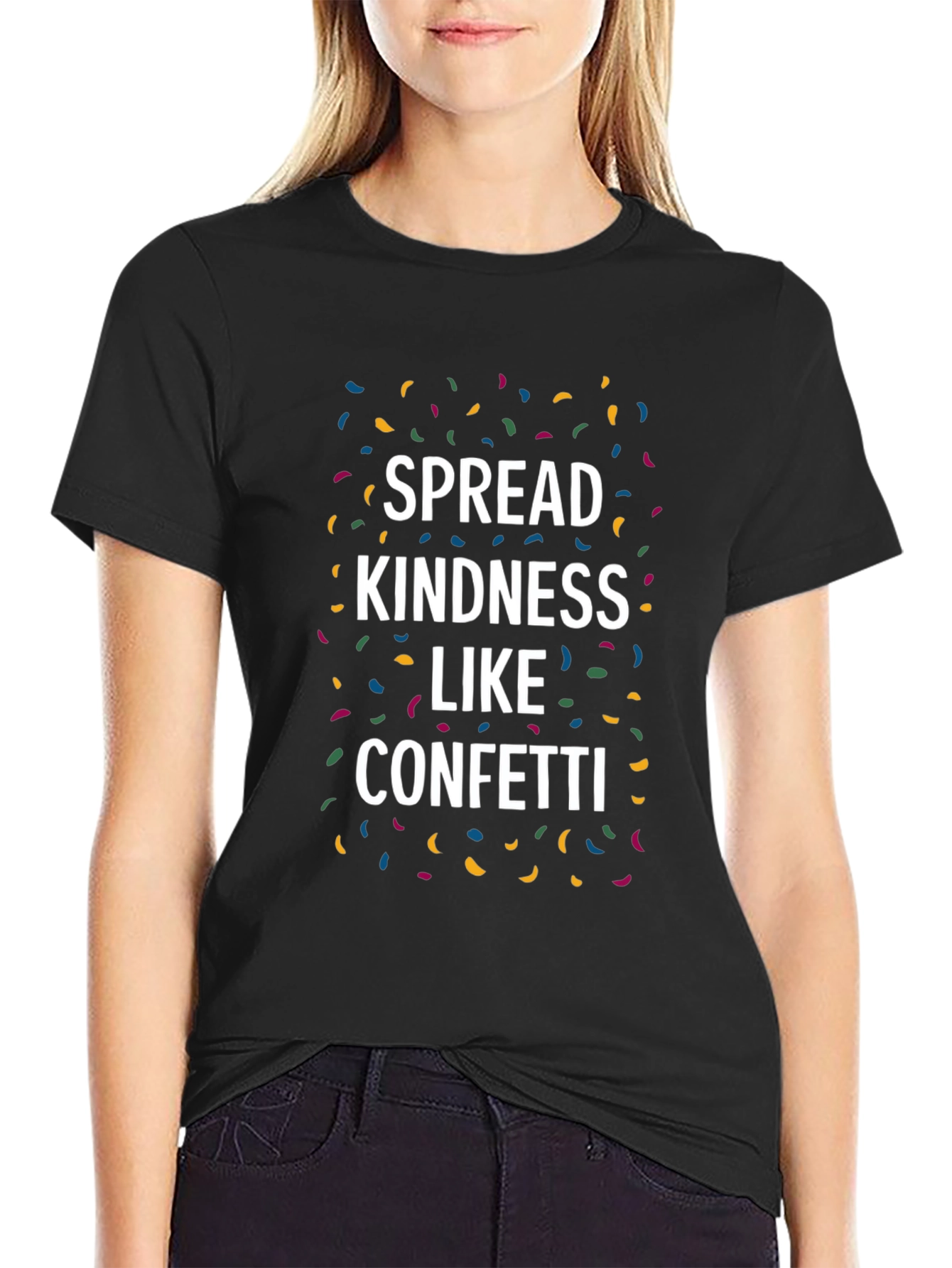 Spread Kindness Like Confetti Black T-Shirt