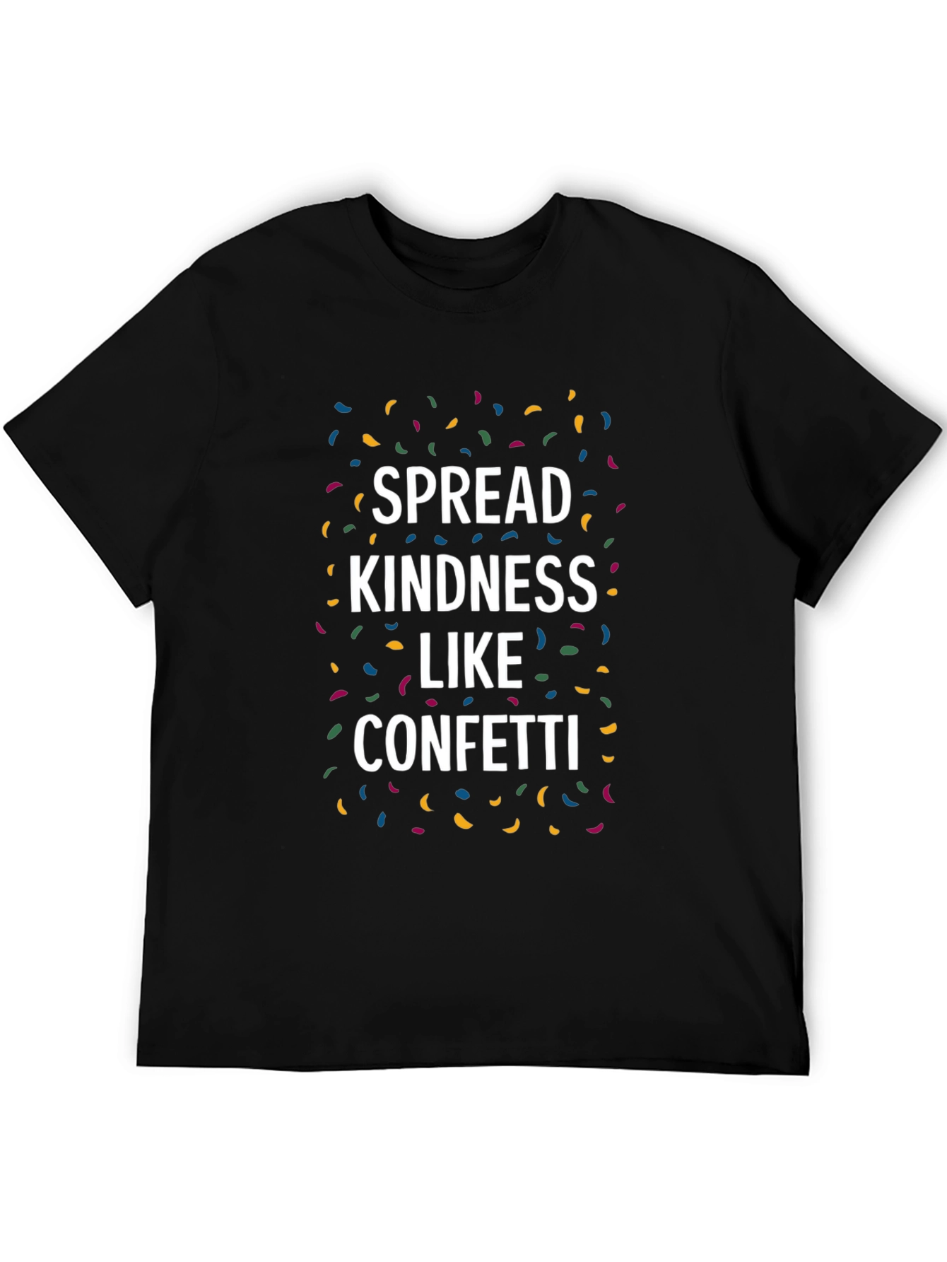 Spread Kindness Like Confetti Black T-Shirt