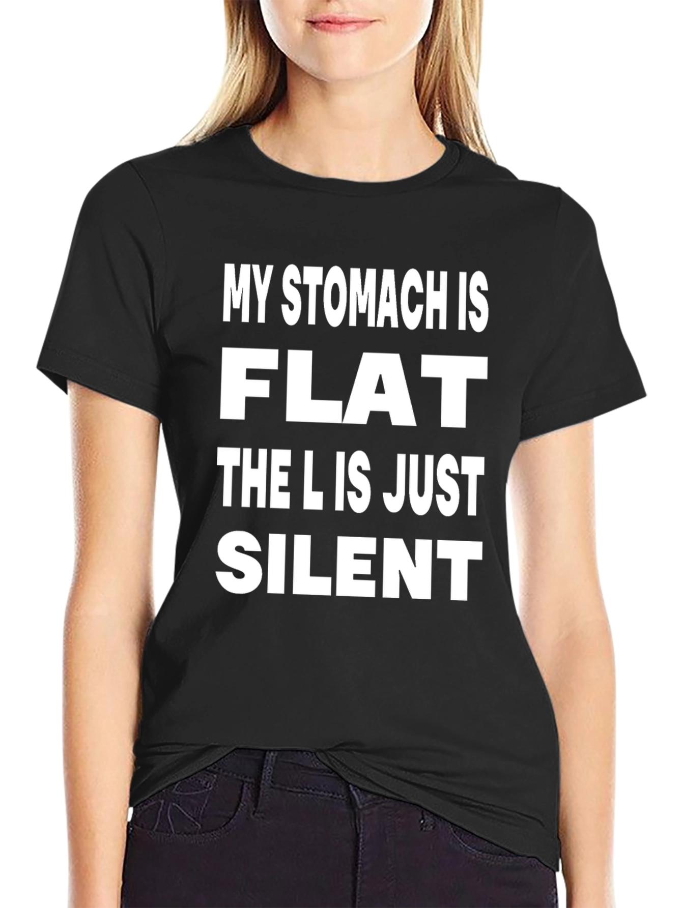 Funny Graphic Tee - My Stomach Is Flat T-Shirt