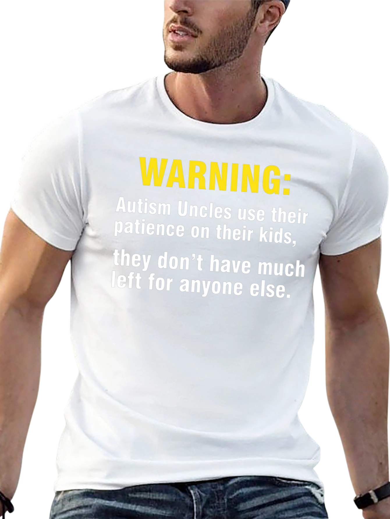 Autism Uncle Warning T-Shirt