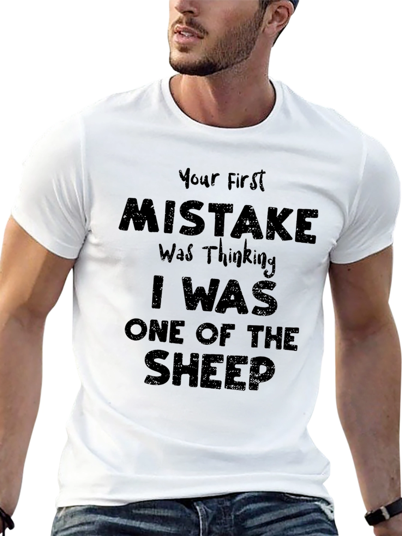 Your First Mistake Funny Graphic T-Shirt